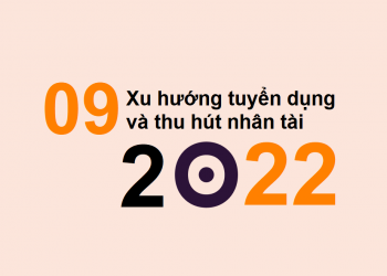xu hướng tuyển dụng 2022